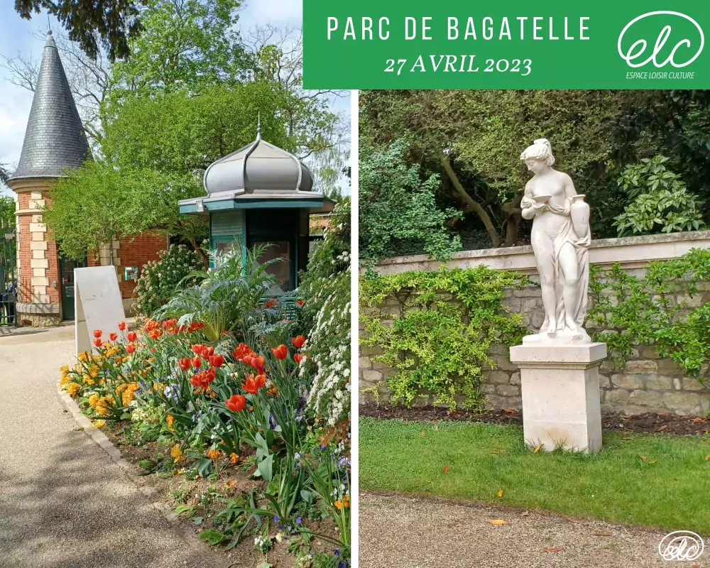 Sorties Culturelles 2023 - Parc de Bagatelle