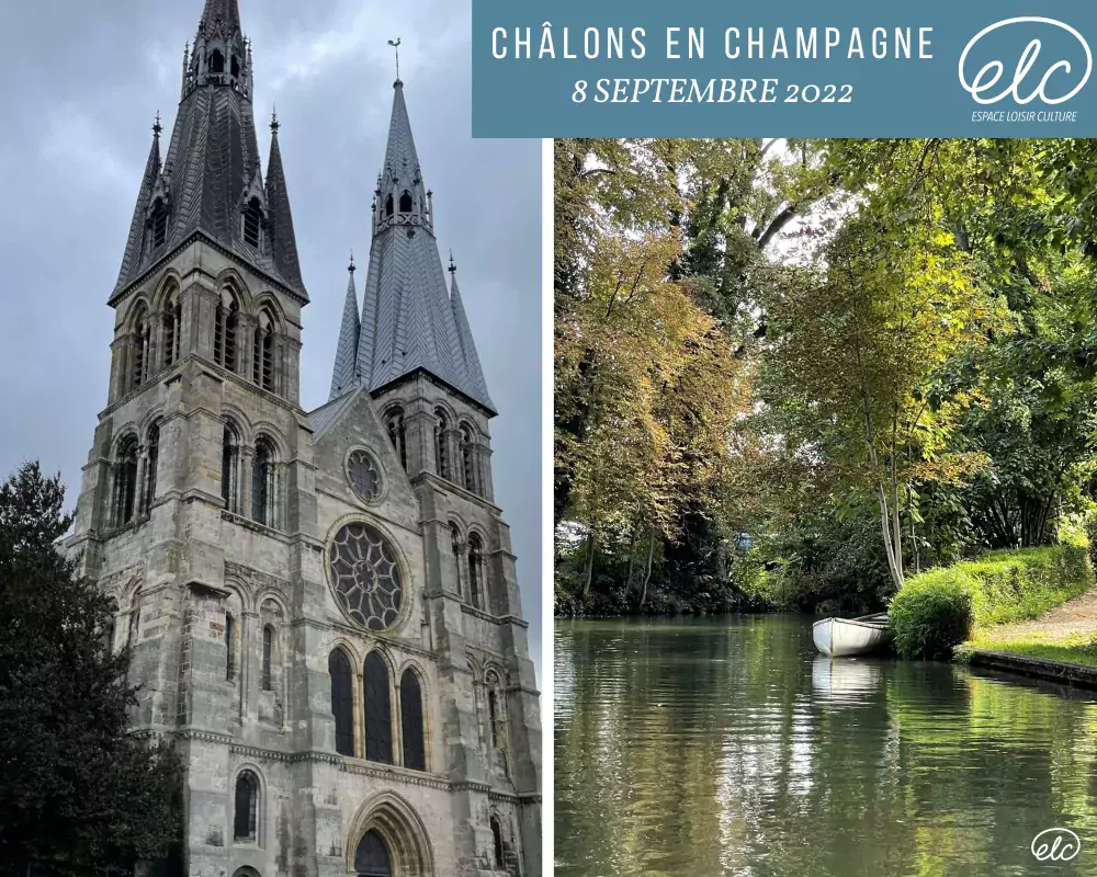Sorties Culturelles - Châlons en Champagne