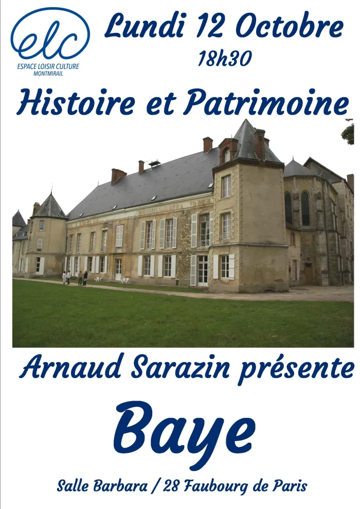 Histoire et Patrimoine - Baye