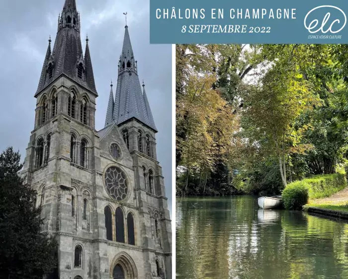 Sorties Culturelles - Châlons en Champagne