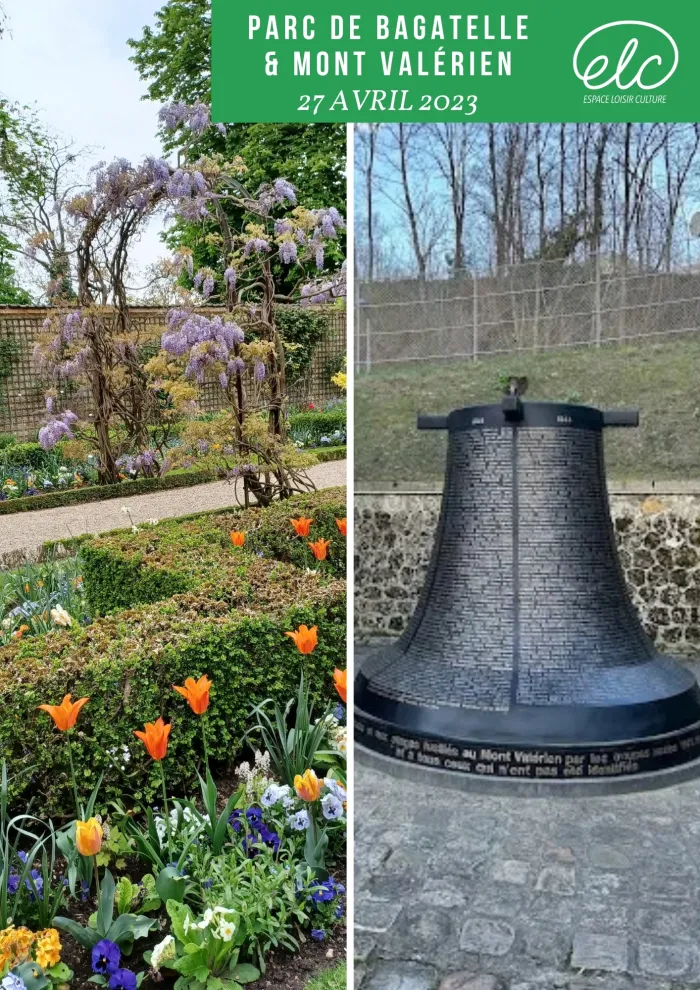 Sorties culturelles - Parc Bagatelle et Mont Valérien