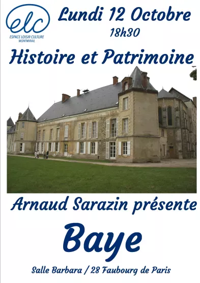 Histoire et Patrimoine - Baye