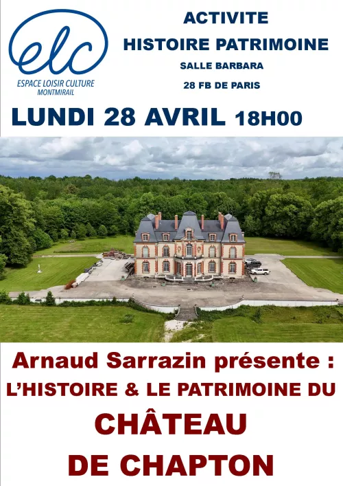 Histoire et Patrimoine - Château de Chapton