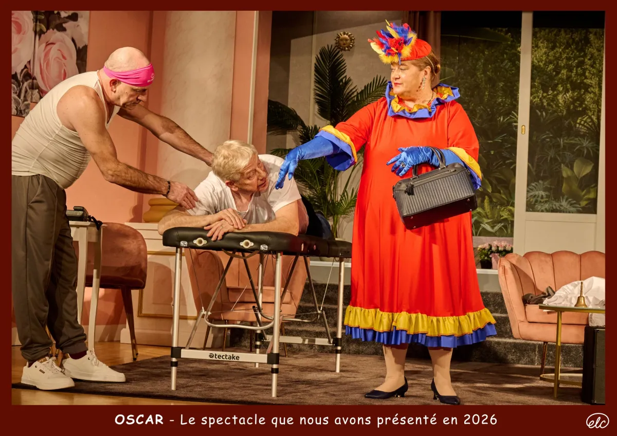 Oscar - La pièce que nous avons présenté en 2026