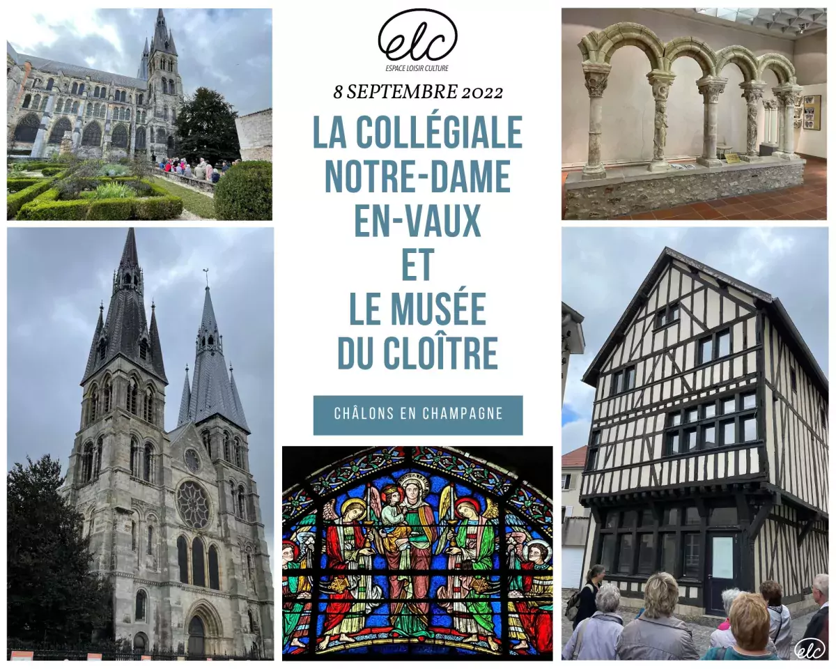 Sorties Culturelles - Châlons en Champagne