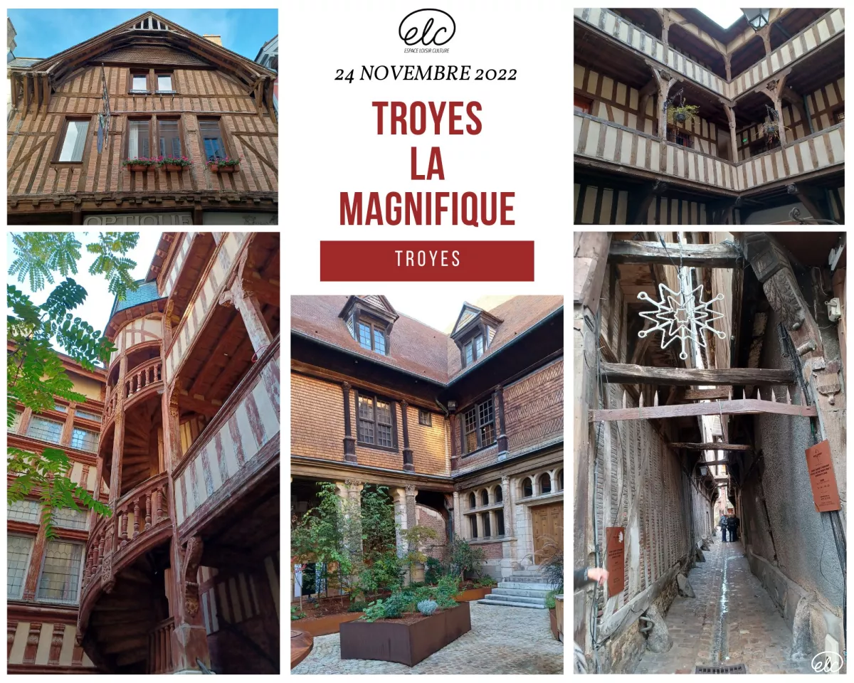 Sorties Culturelles - Troyes